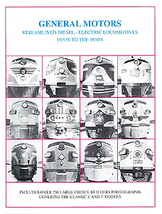 Book -- General Motors Streamlined Diesel-Electric Locomotives 1930s to the 1950s