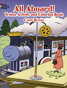 Book -- All Aboard! Trains Activity & Coloring Book