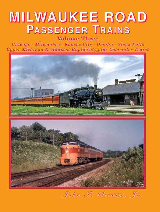 Milwaukee Road Passenger Trains -- Volume 3