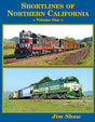 Shortlines of Northern California -- Volume 1, Hardcover, 160 Pages