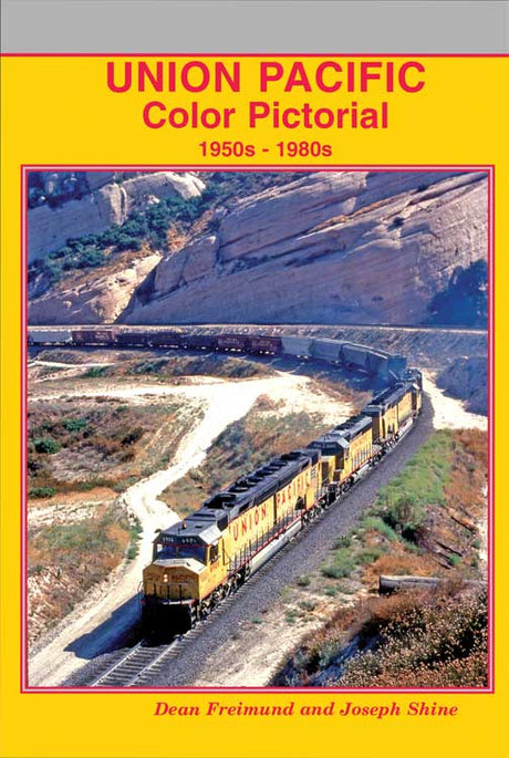 Union Pacific Color Pictorial -- 1950s-1980s, Hardcover