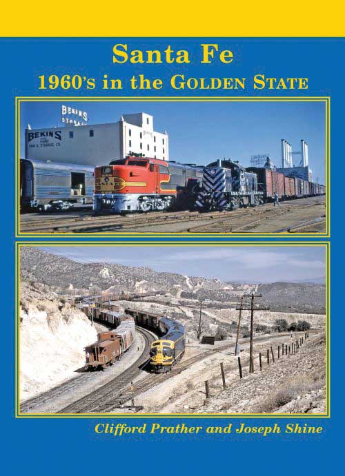 Santa Fe -- 1960's in the Golden State (Hardcover)