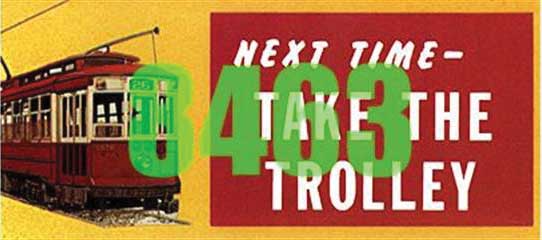 1920-1940s Next Time Take the Trolley Billboard - Kit