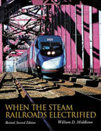 Hardcover Book -- When the Steam Railroads Electrified