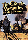 Book -- Rio Grande Narrow Gauge by John Norwood