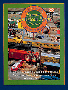 Book -- A.C. Gilbert's Famous American Flyer Trains