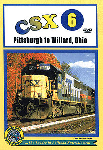 DVD -- CSX-6: Pittsburg to Willard