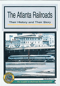DVD -- Atlanta's Railroad