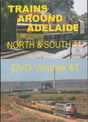Trains Around Adelaide -- North & South 11 Volume 41