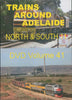 Trains Around Adelaide -- North & South 11 Volume 41