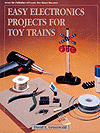 Book -- Easy Electronics Projects for Toy Trains