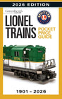 Lionel Trains Pocket Price Guide 1901-2026 -- Softcover