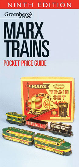 Marx Trains Pocket Price Guide -- Ninth Edition, Softcover, 80 Pages