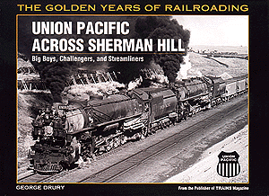 Union Pacific Across Sherman Hill -- Big Boys, Challengers & Streamliners-1