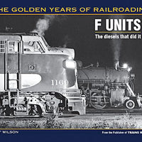 F Units -- The Diesels that Did It