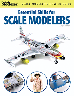 Fine Scale Modeler Books -- Essential Skills for Scale Modelers