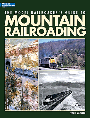 Book -- Model Railroader's Guide to Mountain Railroading