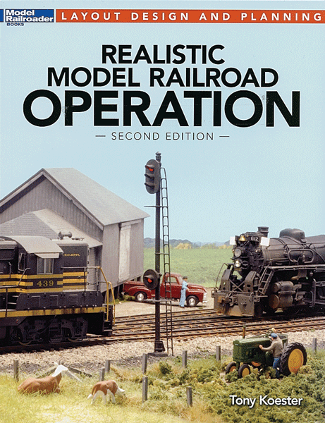 Realistic Model Railroad Operation -- Second Edition, Softcover, 96 Pages