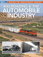 Railroading and the Automobile Industry -- Softcover, 96 Pages