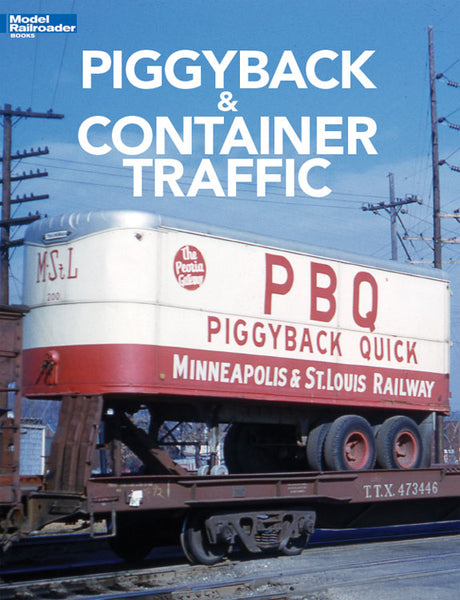 Piggyback & Container Traffic -- Softcover, 128 Pages