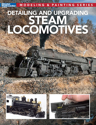 Detailing and Upgrading Steam Locomotives -- Softcover, 96 Pages