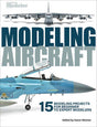Modeling Aircraft -- Softcover, 144 Pages