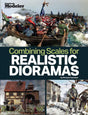Combining Scales for Realistic Dioramas -- Softcover, 112 Pages