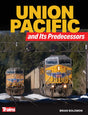 Union Pacific and Its Predecessors -- 208 Pages