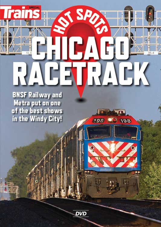 Trains Hot Spots: Chicago Racetrack DVD -- 1 Hour, 15 Minutes