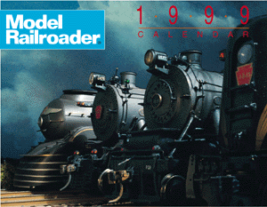 1999 Calendar -- Model Railroader