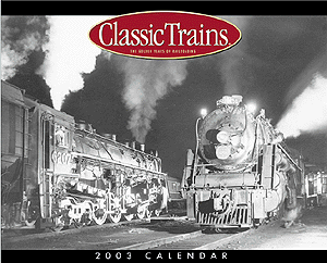 Calendar -- Classic Trains 2003