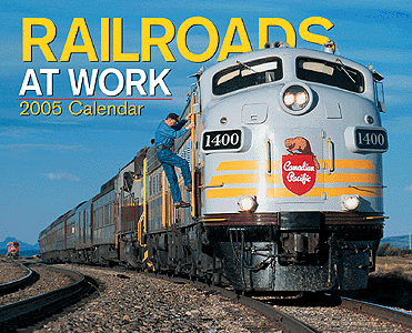 Calendar -- Railroads At Work 2005