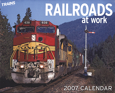 Calendar -- Railroads At Work 2007