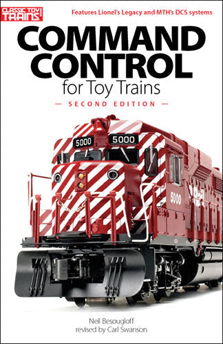 Command Control for Toy Trains -- 2nd Edition