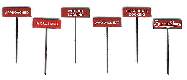Burma Shave Signs Set pkg(6) - Plastic -- Set #3 Approached A Crossing...