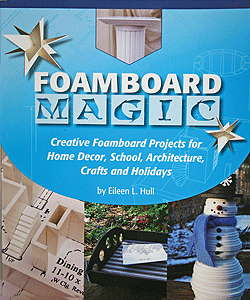 Foamboard Magic -- Project Book