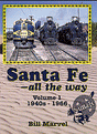 Book -- Santa Fe -All The Way: Volume 1, 1940s-1966