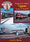 Book -- Boston & Maine Trackside With Arthur E. Mitchell