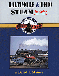 Book -- Baltimore and Ohio Steam in Color