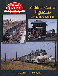 Book -- Michigan Central Trackside with Emery Gulash