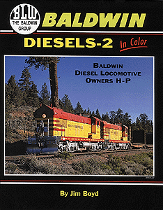 Baldwin Diesels In Color: -- Volume 2: Owners H-P