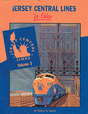 Book -- Jersey Central Lines in Color: Volume 3