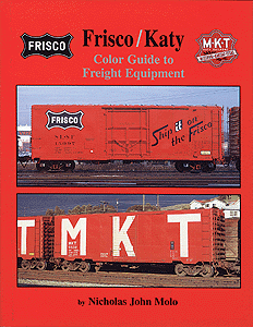 Book -- Frisco/Katy Color Guide to Freight Equipment