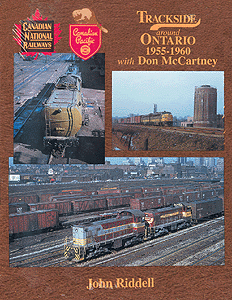 Book -- Trackside Around Ontario 1955-1960 with Don McCartney