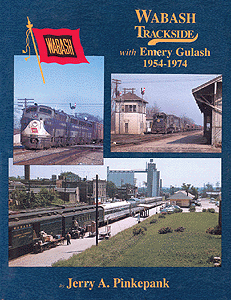 Book -- Wabash Trackside with Emery Gulash 1954-1974