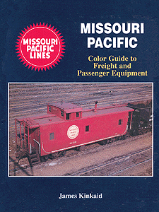 Book -- Missouri Pacific Color Guide to Freight and Passenger Equipment