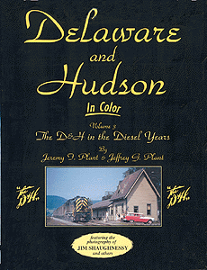 Book -- Delaware & Hudson In Color: Volume 3 - D&H in the Diesel Years