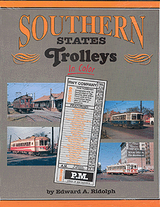 Book -- Southern States Trolleys in Color