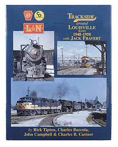 Trackside Series Book -- Louisville (East) 1948-1958