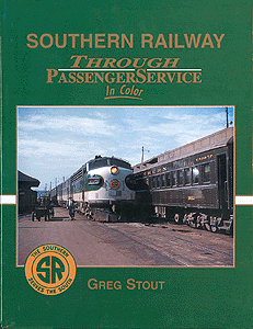 Book -- Southern Railway Through Passenger Service in Color